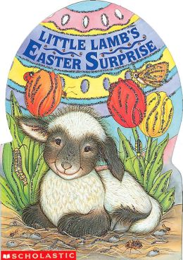 Little Lamb's Easter Surprise (Mini Egg Books) Gina Shaw and Lucinda McQueen