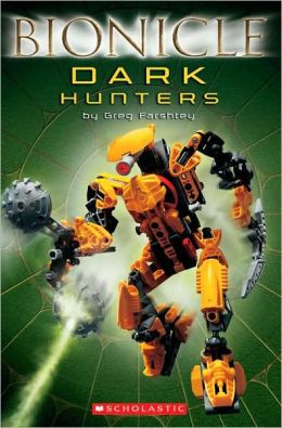 Dark Hunters (Bionicle) Greg Farshtey