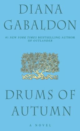 Drums of Autumn (Outlander) Diana Gabaldon