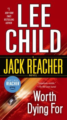Worth Dying For (Jack Reacher Series #15)