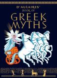 Book Cover Image. Title: D'Aulaires' Book of Greek Myths, Author: Edgar Parin d'Aulaire