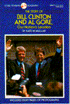 The Story of Bill Clinton and Al Gore: Our Nation's Leaders