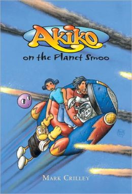 Akiko on the Planet Smoo Mark Crilley