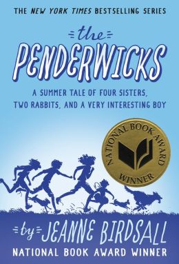 The Penderwicks: A Summer Tale of Four Sisters, Two Rabbits, and a Very Interesting Boy Jeanne Birdsall