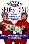 Living on a Shoestring: Over 1000 Best-Kept Secrets to Stretch - and Save - Your Money