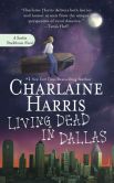 Book Cover Image. Title: Living Dead in Dallas (Sookie Stackhouse / Southern Vampire Series #2), Author: Charlaine Harris