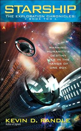 Starship: The Exploration Chronicles Book Two