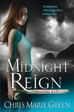 Vampire Babylon 02 - Midnight Reign - Chris Marie Green
