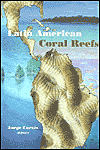 Latin American Coral Reefs