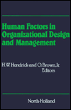 Human Factors in Organizational Design and Management