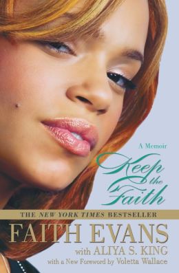 Keep The Faith: A Memoir (2008)