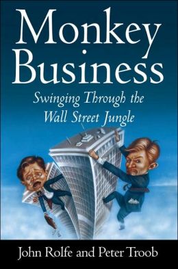 Monkey Business: Swinging through the Wall Street Jungle