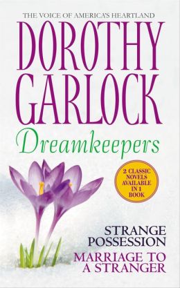 Dreamkeepers: Strange Possession/Marriage to a Stranger