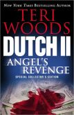 Book Cover Image. Title: Dutch II:  Angel's Revenge, Author: Teri Woods
