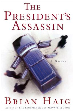 The President's Assassin