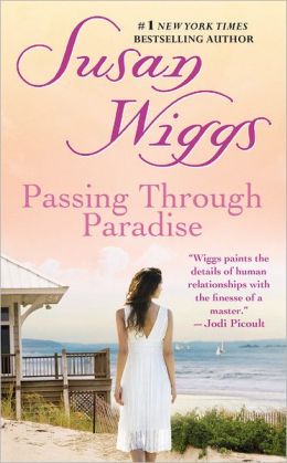 Passing Through Paradise (Large Print Edition) Susan Wiggs