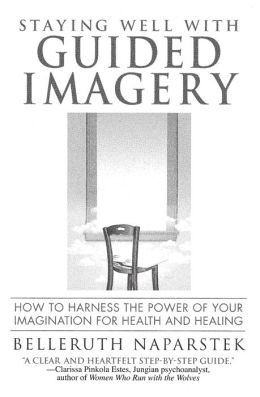 Staying Well with Guided Imagery