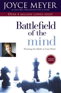 Battlefield of the Mind for Teens (Battlefield of the Mind for Teens Winning the Battle in your Min Dr Joyce Meyer