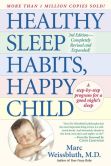 Book Cover Image. Title: Healthy Sleep Habits, Happy Child, Author: Marc Weissbluth