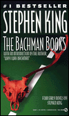 Bachman Books: Four Early Novels by Stephen King