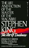 Stephen King: The Art of Darkness:The Life and Fiction of the Master of Macabre