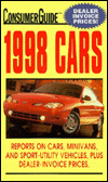 1998 Cars: Reports on Cars, Minivans, and Sport-Utility Vehicles, Plus Dealer-Invoice Prices