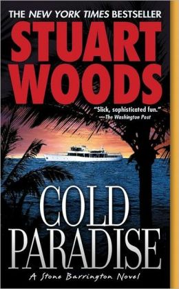 Cold Paradise (Stone Barrington) Stuart Woods