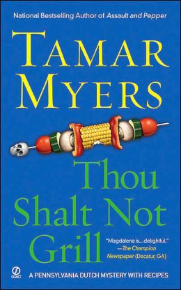 Thou Shalt Not Grill (Pennsylvania Dutch Mystery Series #12)