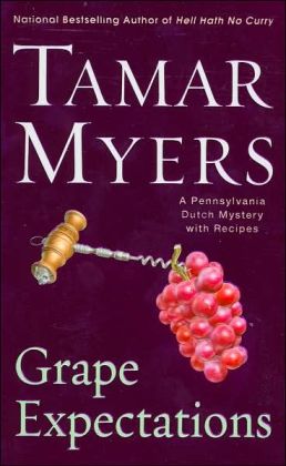 Grape Expectations (Pennsylvania Dutch Mystery Series #14)