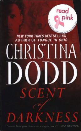Scent of Darkness: Darkness Chosen Christina Dodd