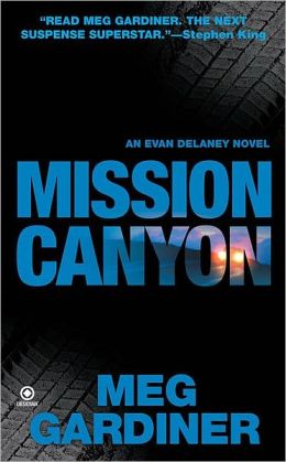 Mission Canyon (Evan Delaney Series #2)