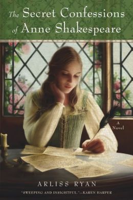 The Secret Confessions of Anne Shakespeare