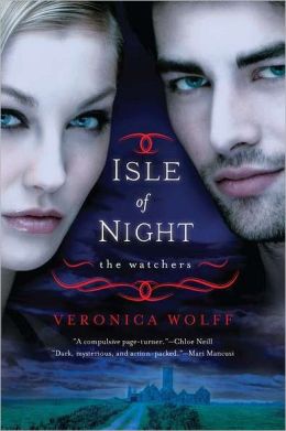 Isle of Night (Veronica Wolff's Watchers Series #1)