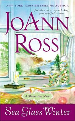 Sea Glass Winter: A Shelter Bay Novel JoAnn Ross