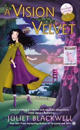 A Vision in Velvet: A Witchcraft Mystery