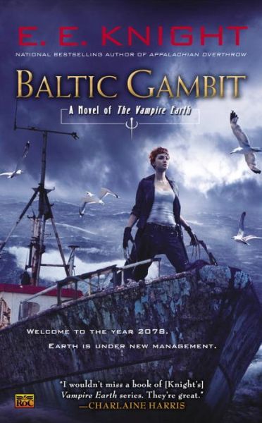 Baltic Gambit: A Novel of the Vampire Earth
