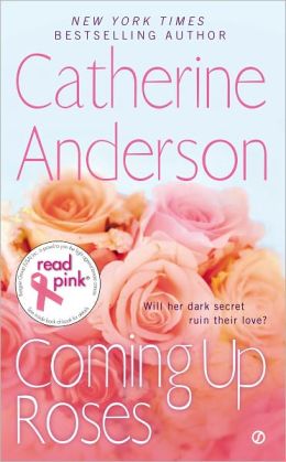 Read Pink Coming Up Roses Catherine Anderson