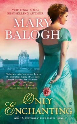 Only Enchanting: A Survivors' Club Novel