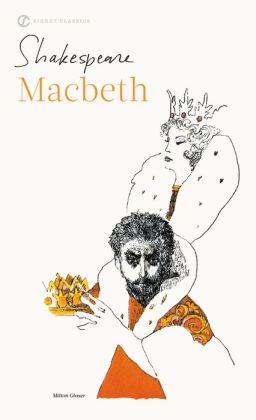 Macbeth (Signet Classic Shakespeare Series)