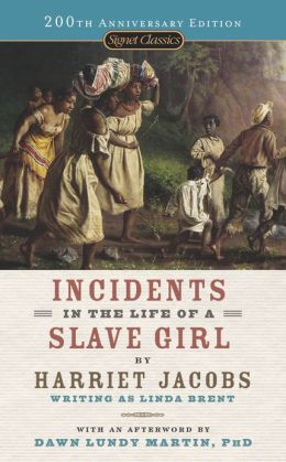 Incidents in Life of a Slave Girl (03) Jacobs, Harriet [Paperback (2003)]