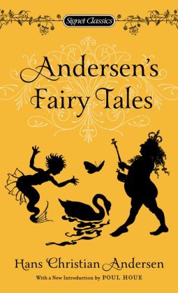 Andersen's Fairy Tales By Hans Christian Andersen | 9780451532077 ...