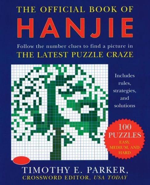 Forum ebooks free download The Official Book of Hanjie: 100 Puzzles (English Edition)
