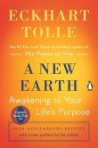 Book Cover Image. Title: A New Earth:  Awakening to Your Life's Purpose, Author: Eckhart Tolle