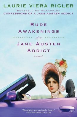 Rude Awakenings of a Jane Austen Addict