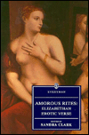 Amorous Rites; Elizabethan Erotic Verse