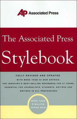 The Associated Press Stylebook and Briefing on Media Law Norm Goldstein