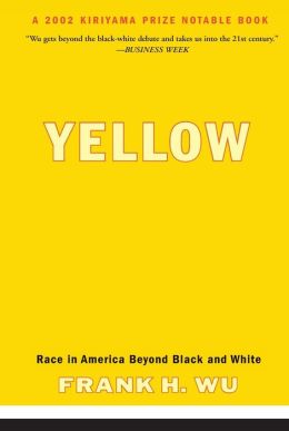 Yellow: Race in America Beyond Black and White