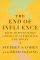The End of Influence: What Happens When Other Countries Have the Money