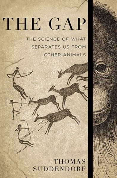 Free ebooks download in txt format The Gap: The Science of What Separates Us from Other Animals by Thomas Suddendorf