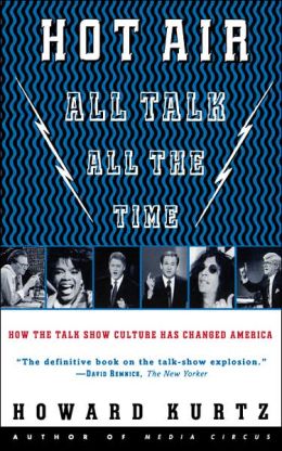Hot Air: All Talk All the Time